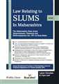 LAW RELATING TO SLUMS IN MAHARASHTRA - Mahavir Law House(MLH)